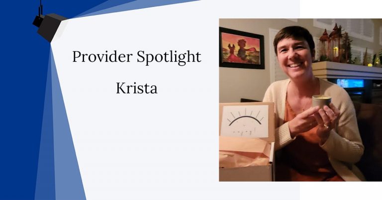 Provider Spotlight – Krista